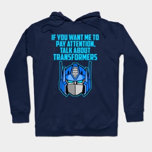 IF YOU WANT ME TO TRANSFORMERS 2.0 Hoodie